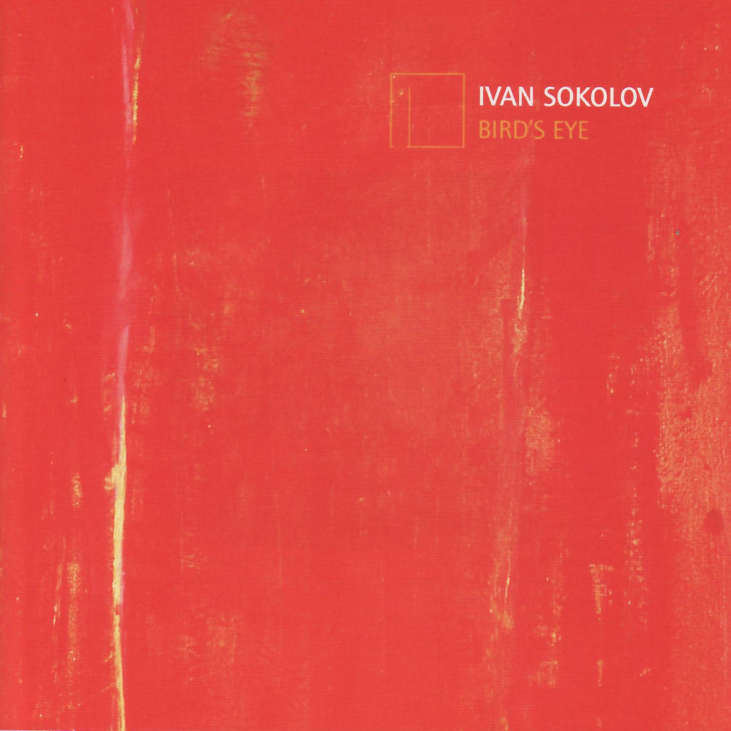 Bird's Eye - Prokofiev, Wustin, Sokolov, Korndorf, etc