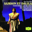 Saint-Saëns: Samson et Dalila (2 CD's)专辑
