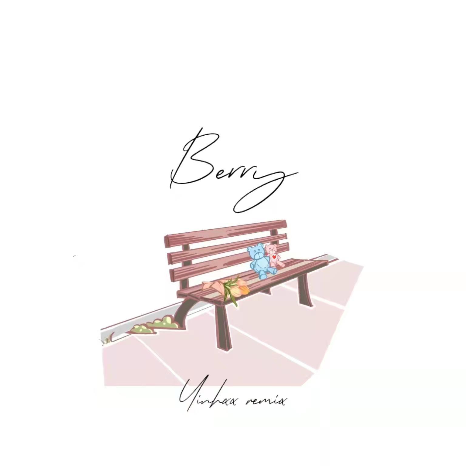 BERRY (YINHXX REMIX)
