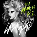 Born This Way (The Remixes) Pt. 2专辑