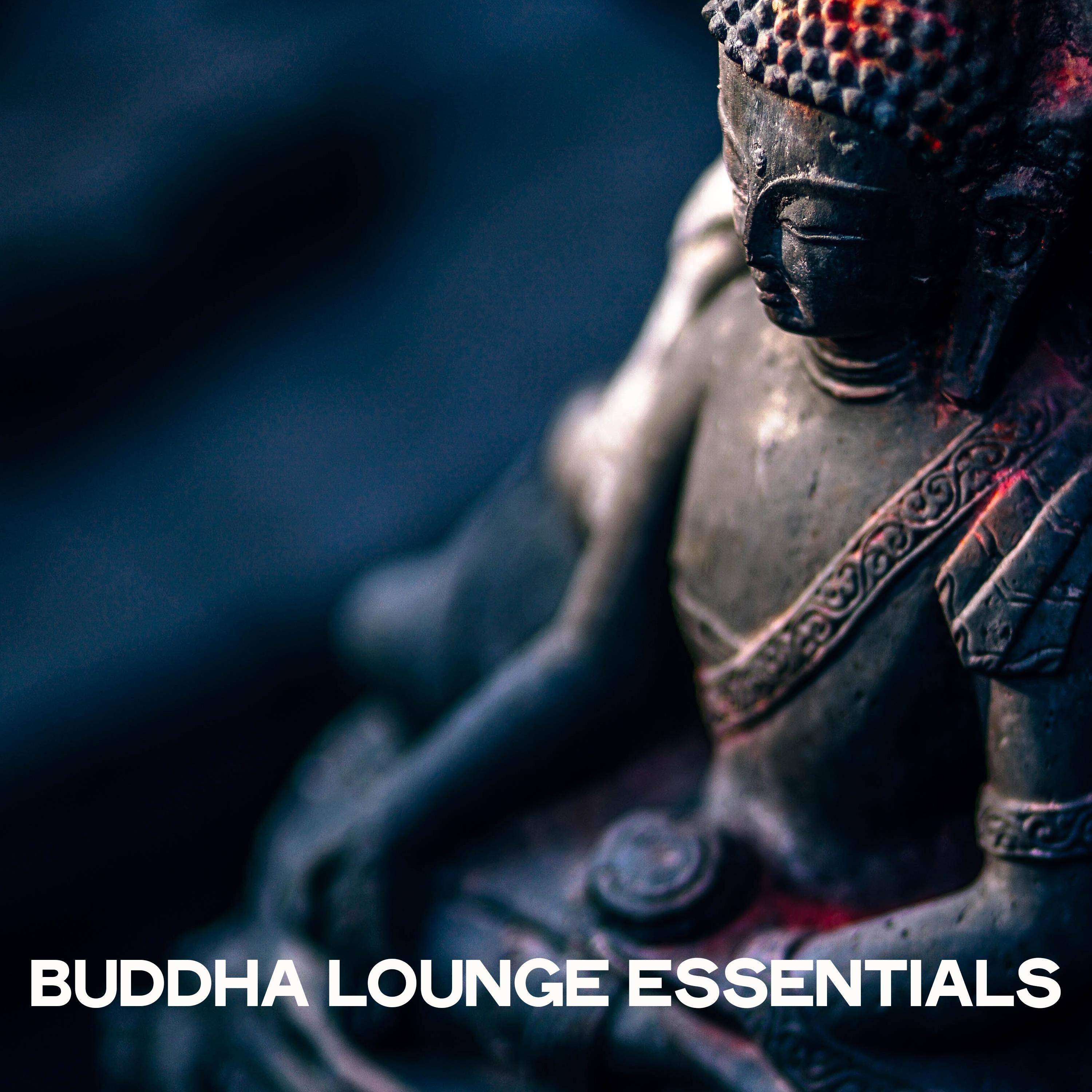Buddha Lounge Essentials