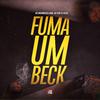 MC Maguinho do Litoral - Fuma um Beck