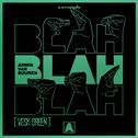 BLAH BLAH BLAH (VESK GREEN REMIX)专辑