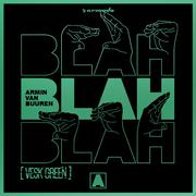 BLAH BLAH BLAH (VESK GREEN REMIX)