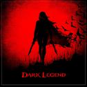 Dark Legend专辑