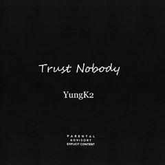 Trust Nobody