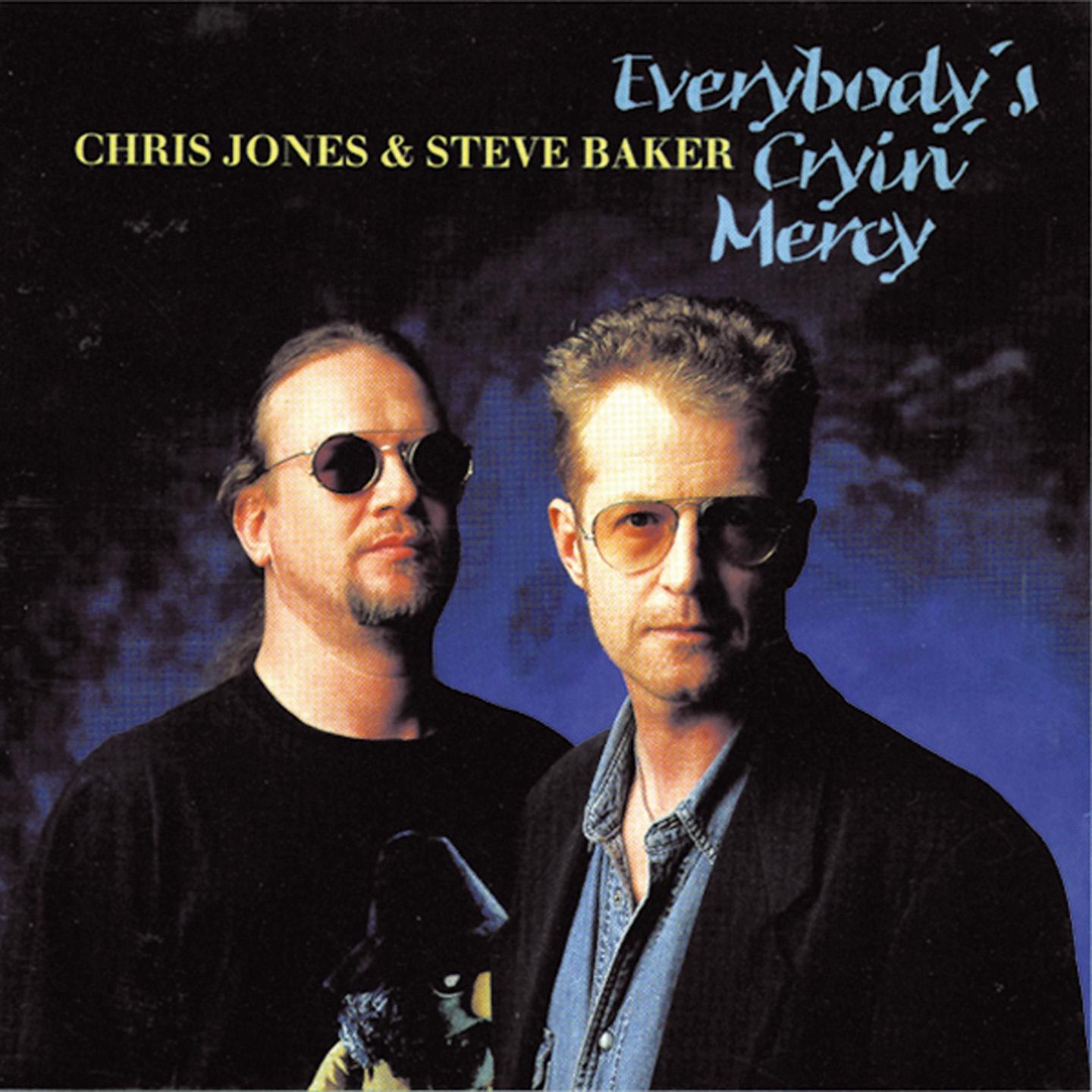 everybodys crying mercy - chris jones/steve baker - 单曲 - 网易
