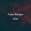 Puear Blacque - ATM