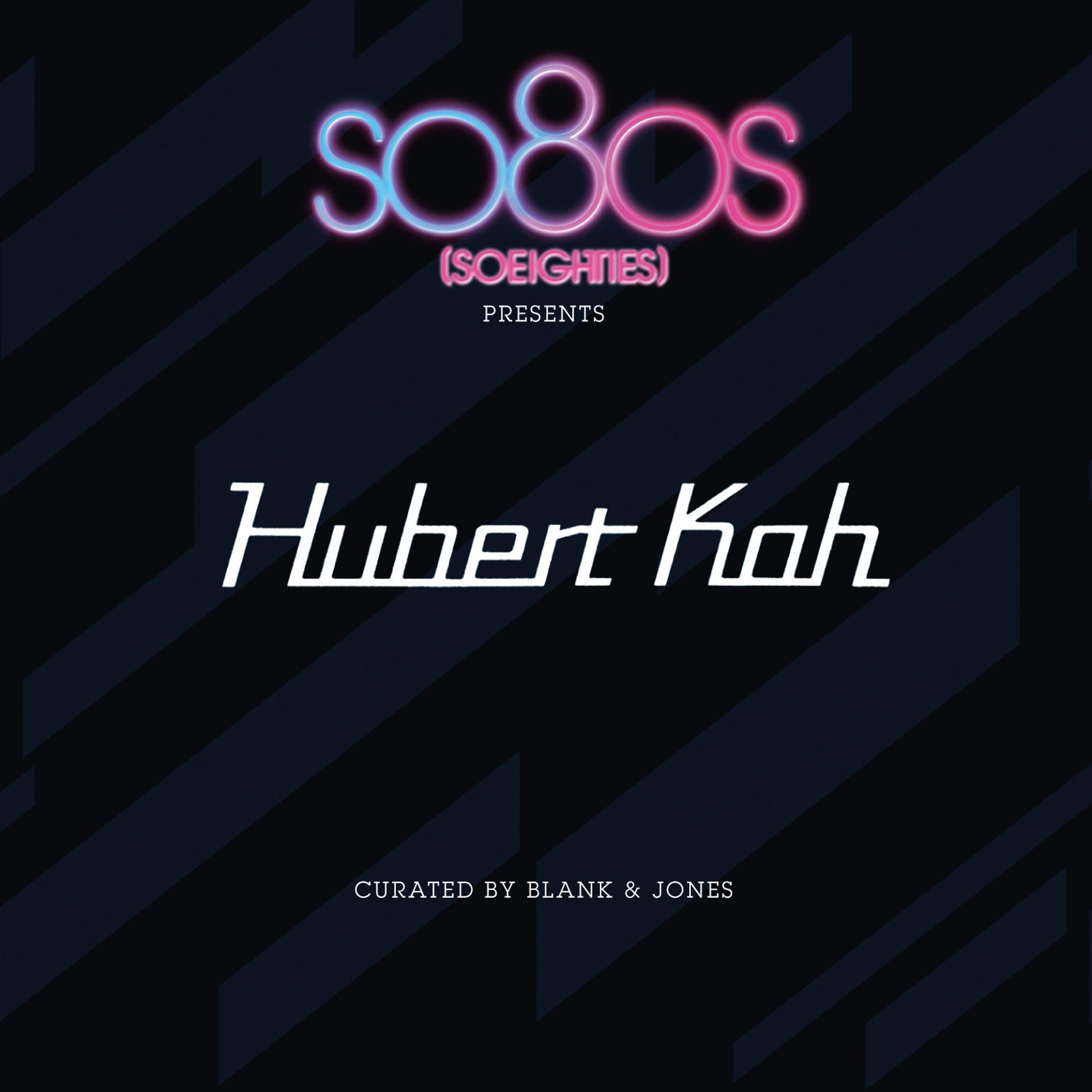 So8Os Presents Hubert Kah专辑