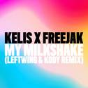 My Milkshake (Leftwing & Kody Remix)