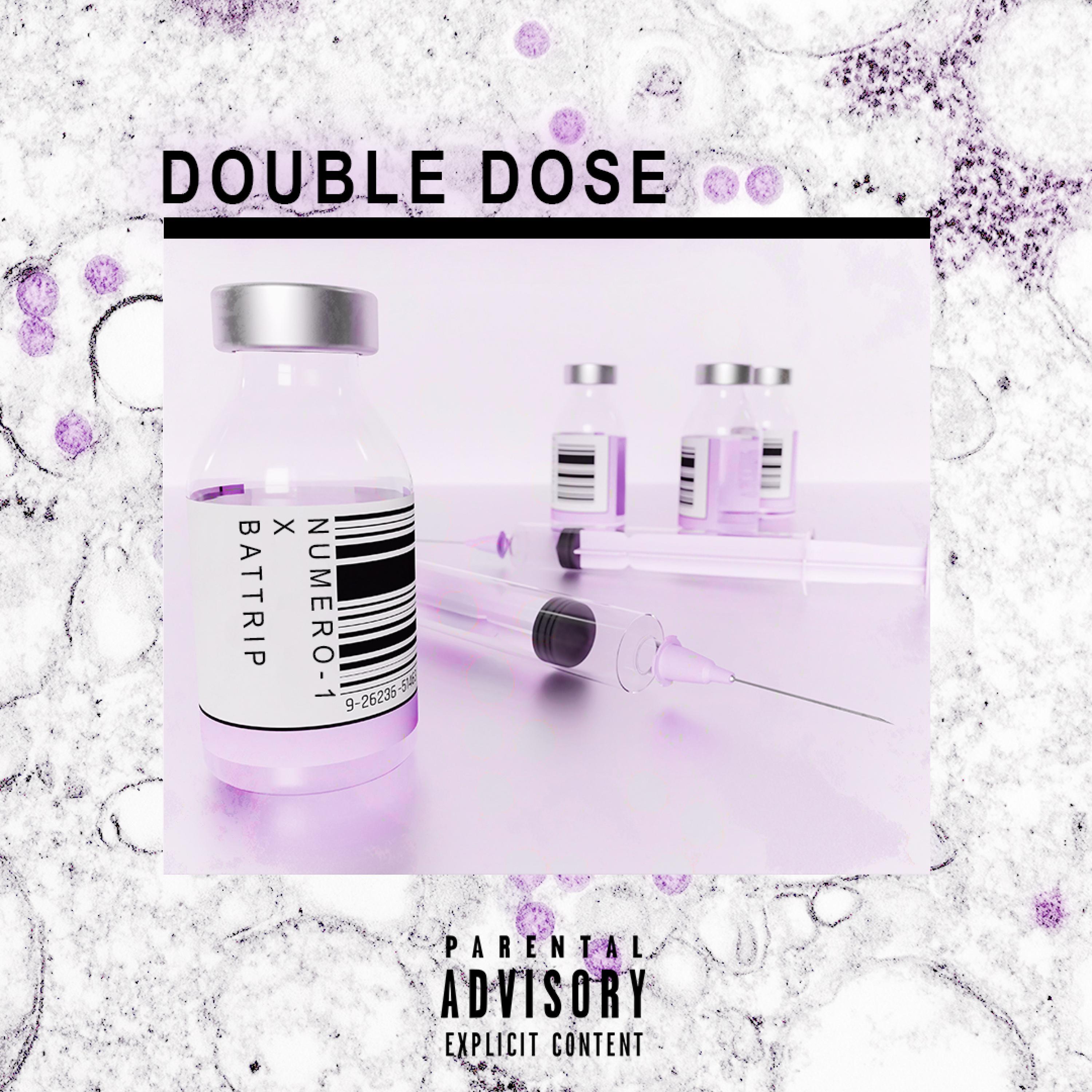 Double Dose (feat. baTTrip)