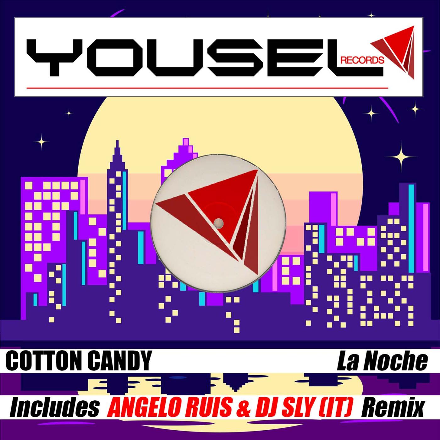 Cotton Candy - La Noche (Angelo Ruis & DJ Sly (IT) Remix)