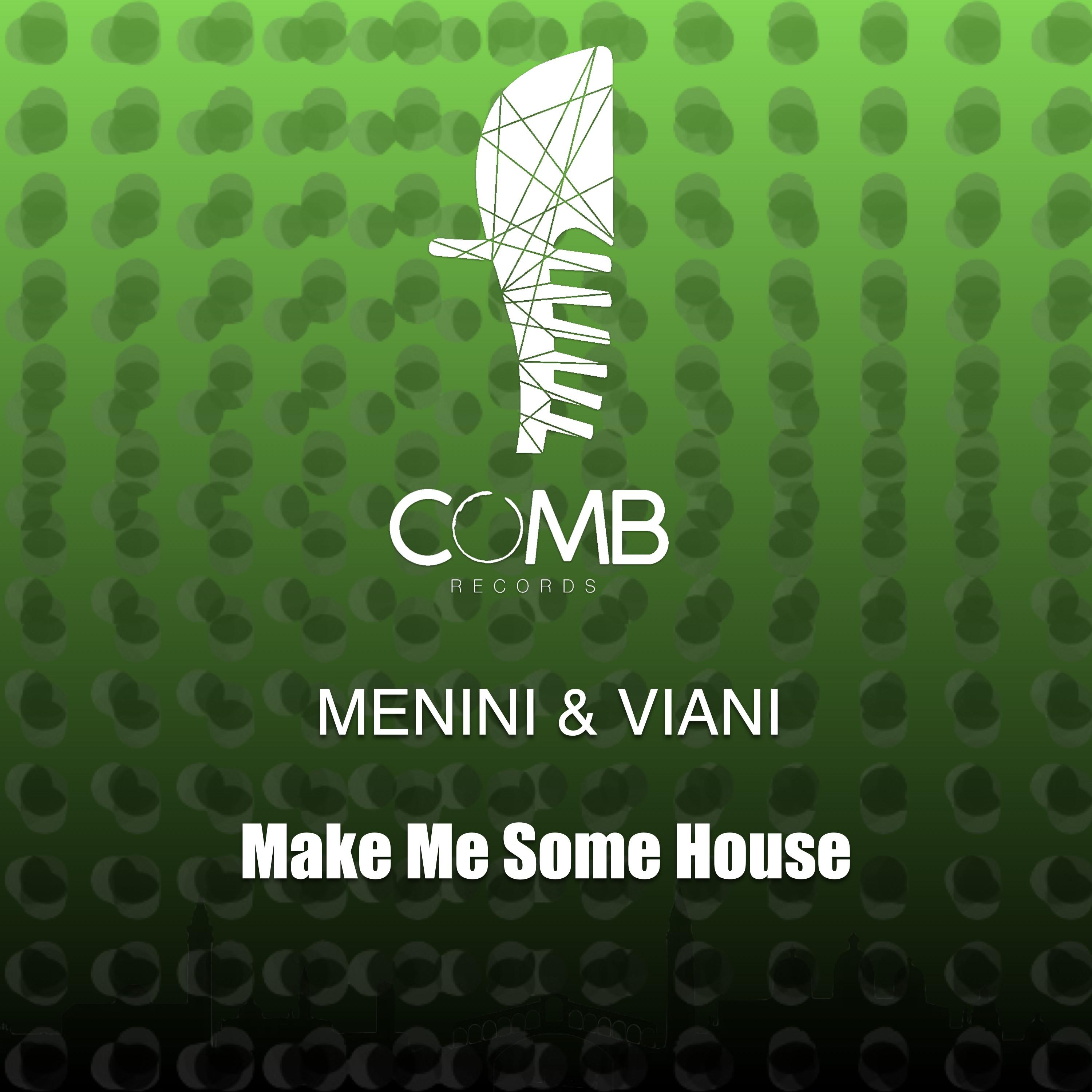 Make Me Some House