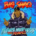 Man's Not Hot (The Remixes)