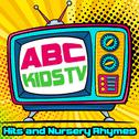 Abc Kids - Tv Hits and Nursery Rhymes专辑