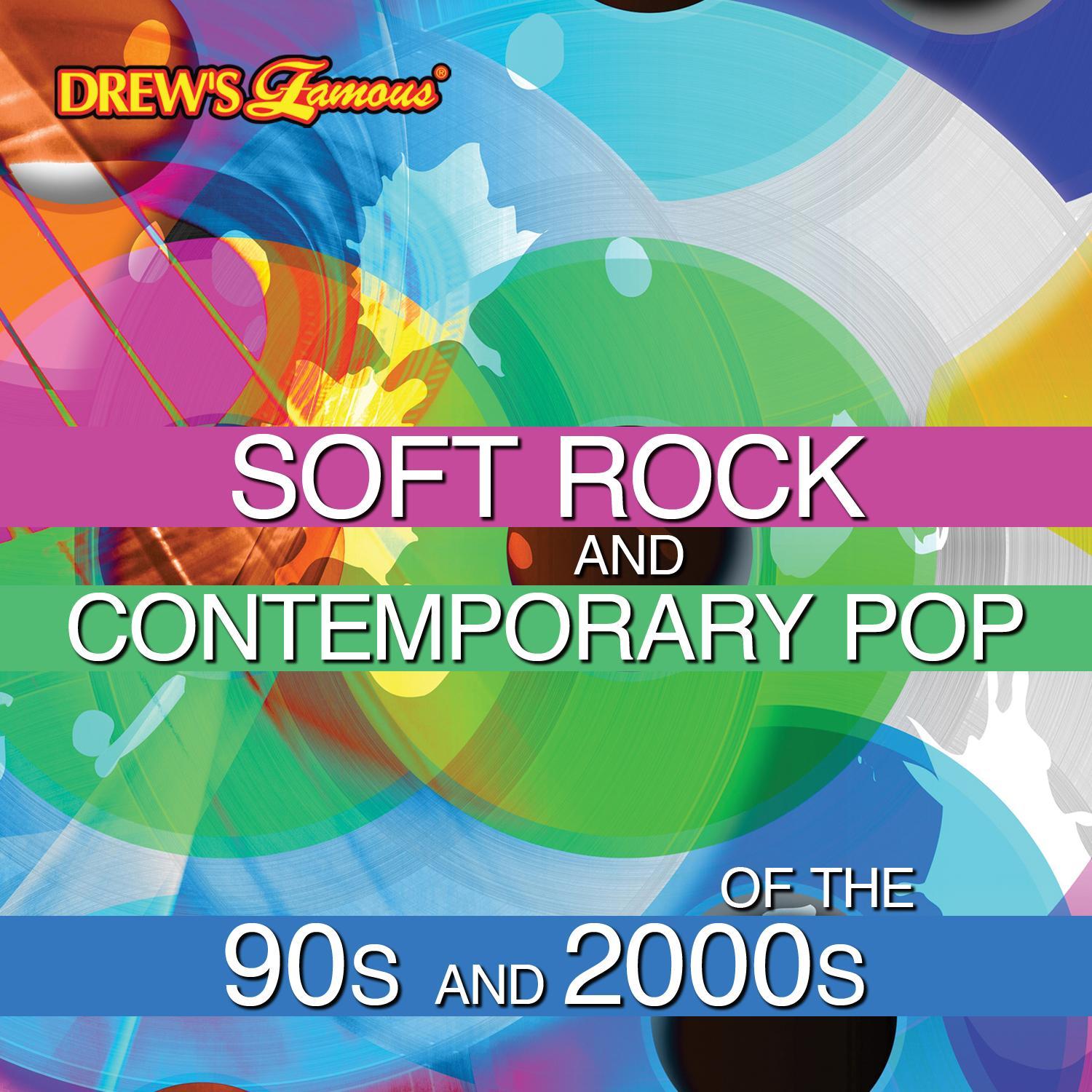 Soft Rock and Contemporary Pop of the 90s and 2000s