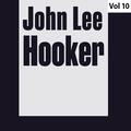 John Lee Hooker - Original Albums, Vol. 10