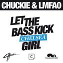 Let The Bass Kick Miami Girl(Chelsea Remix)