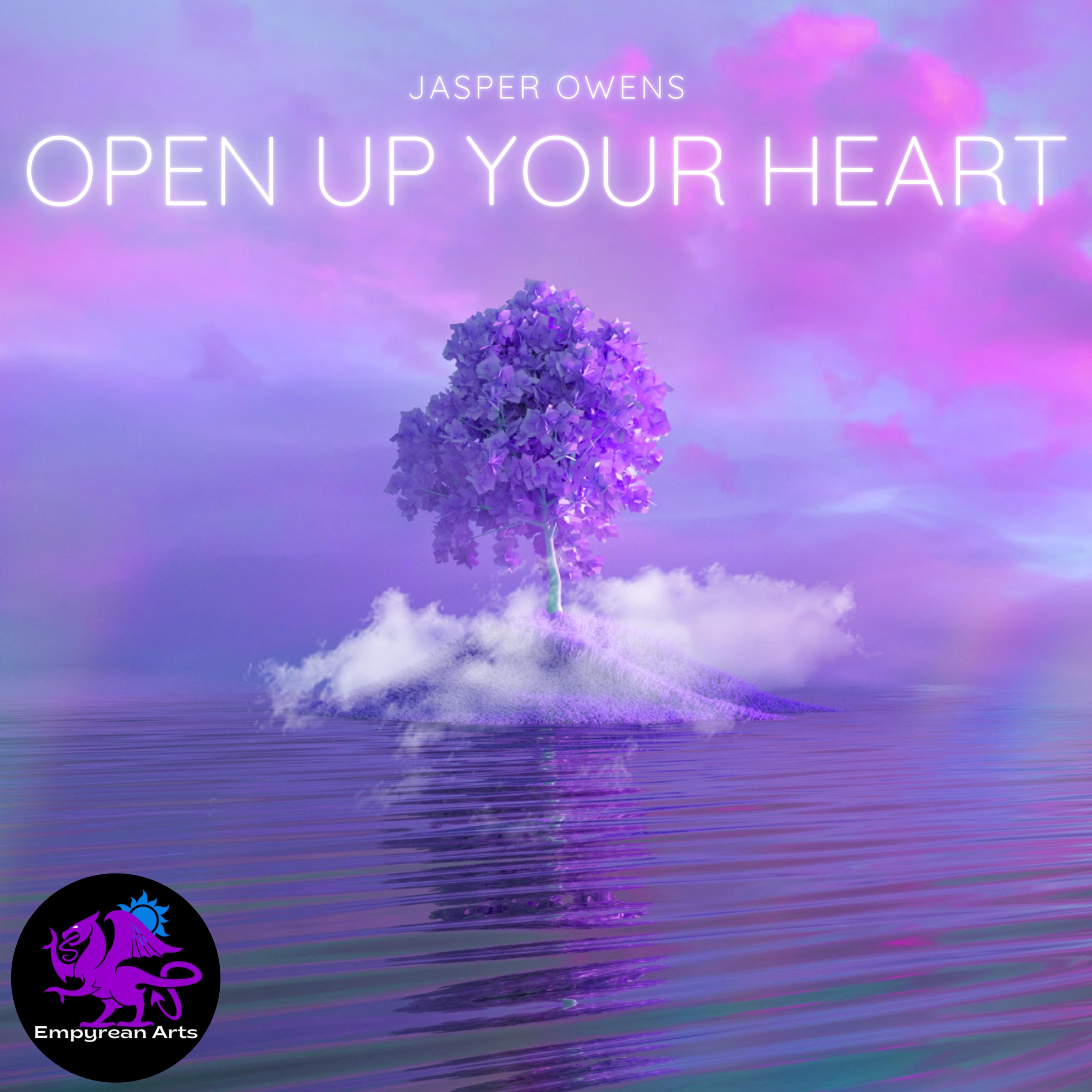 Open Up Your Heart