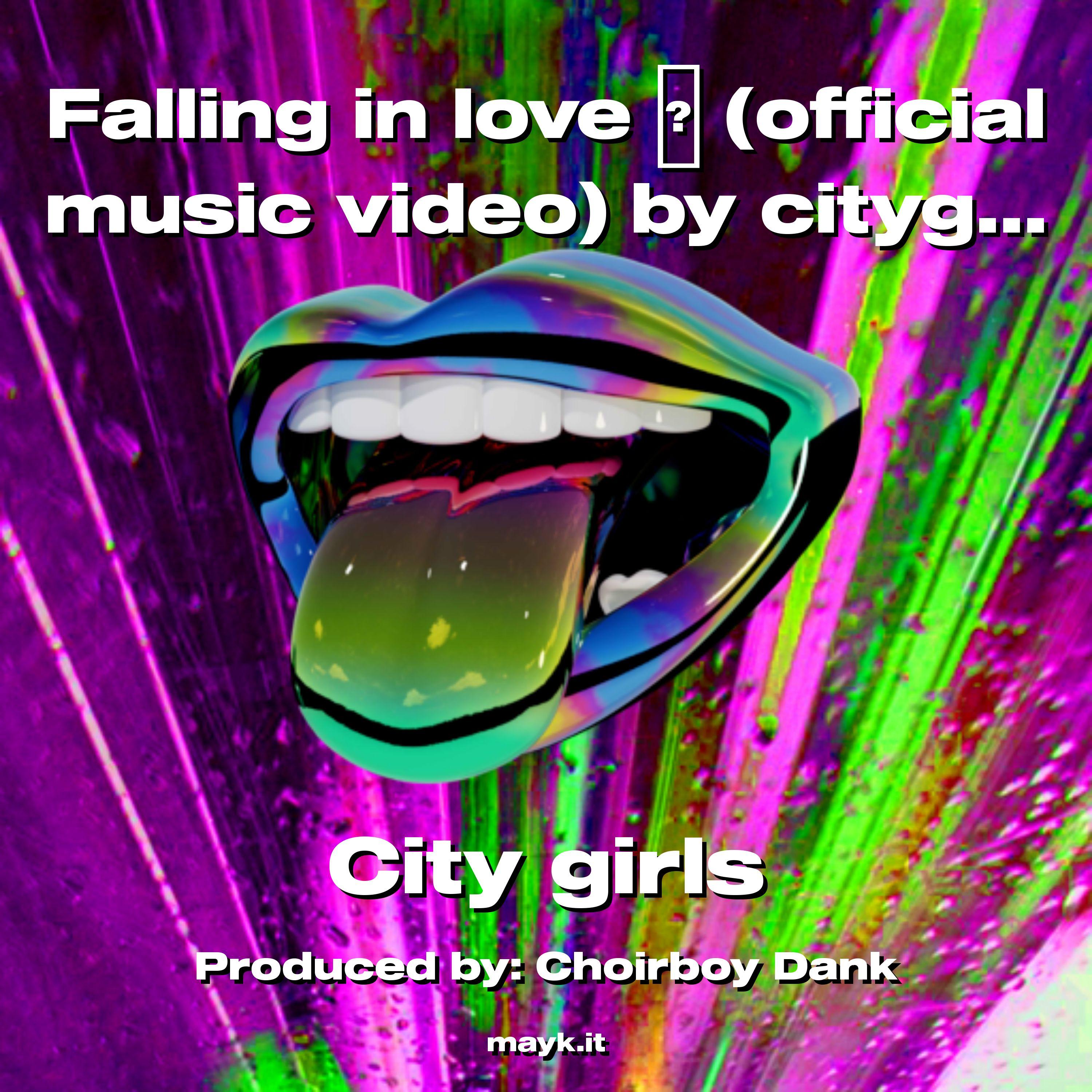 Falling in love (official music video) by citygirls