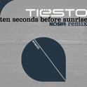 Ten Seconds Before Sunrise (Moska Remix)专辑