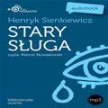 Henryk Sienkiewicz: Stary sluga