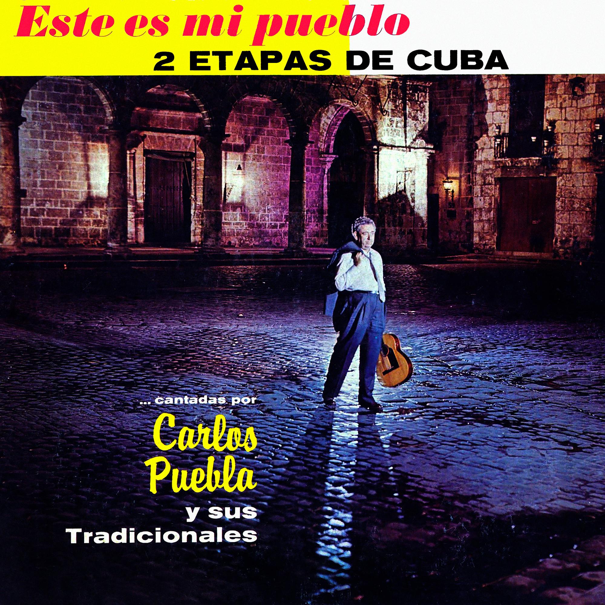 Este Es Mi Pueblo (2 Etapas de Cuba)