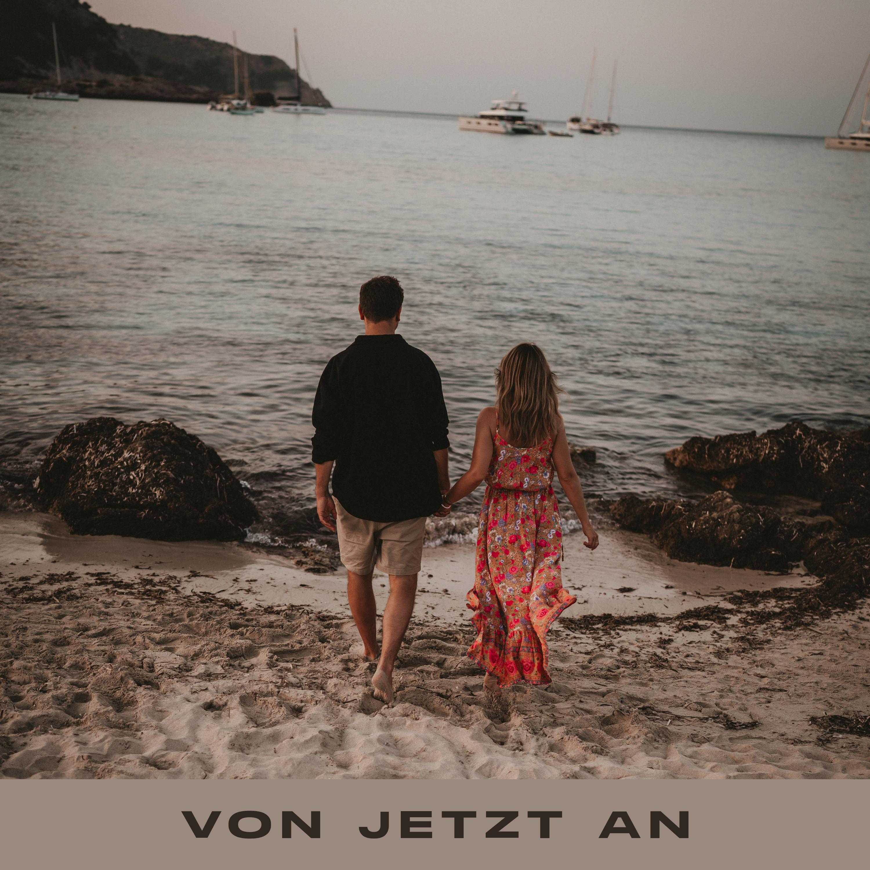 Von jetzt an