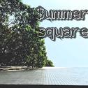 Summer square专辑