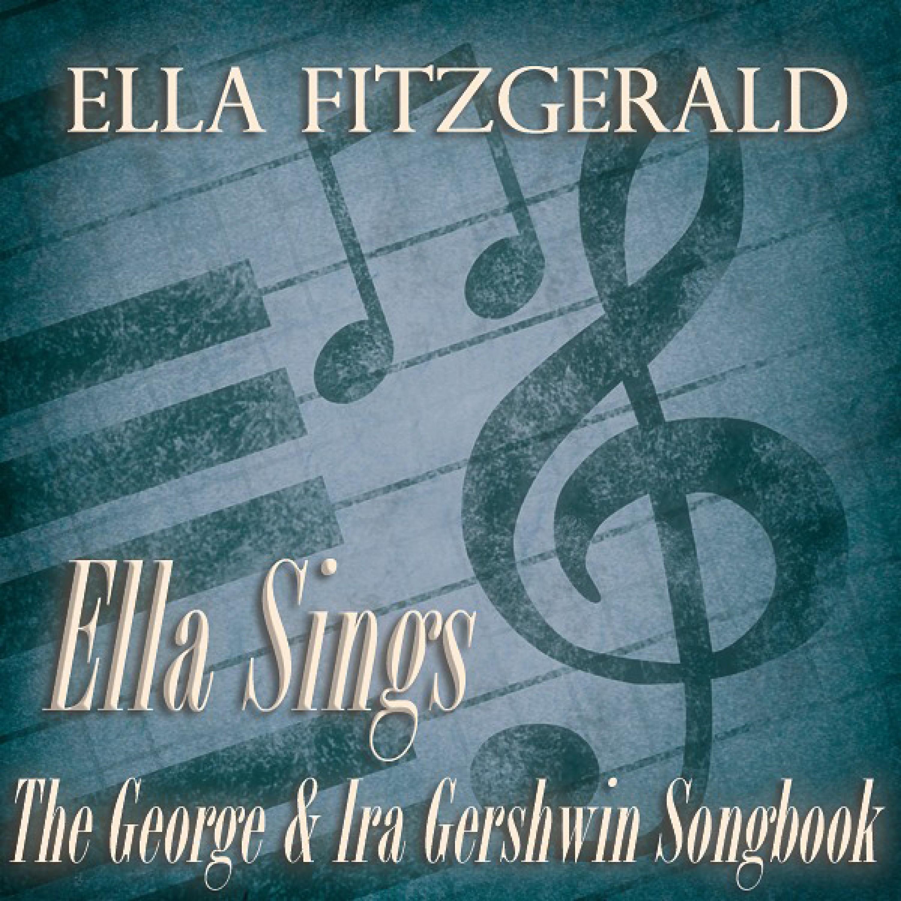 Ella Sings the George & Ira Gershwin Songbook