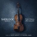 Sherlock Series 4: The Final Problem (Original Television Soundtrack)专辑