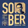 Laidback Luke - Sober (Charlie Lane Remix)