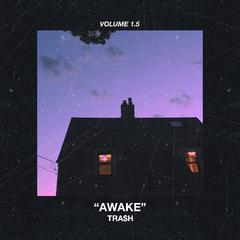 AWAKE Vol. 1.5