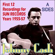 12 Recordings For Sun Records Years 1955-57 - A Sides