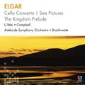 Elgar: Cello Concerto / Sea Pictures / The Kingdom Prelude