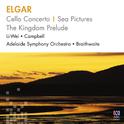 Elgar: Cello Concerto / Sea Pictures / The Kingdom Prelude专辑