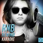 Rnb Rewind Karaoke专辑