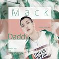 【偶像练习生】Mack Daddy