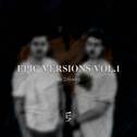 Epic Versions, Vol. 1专辑