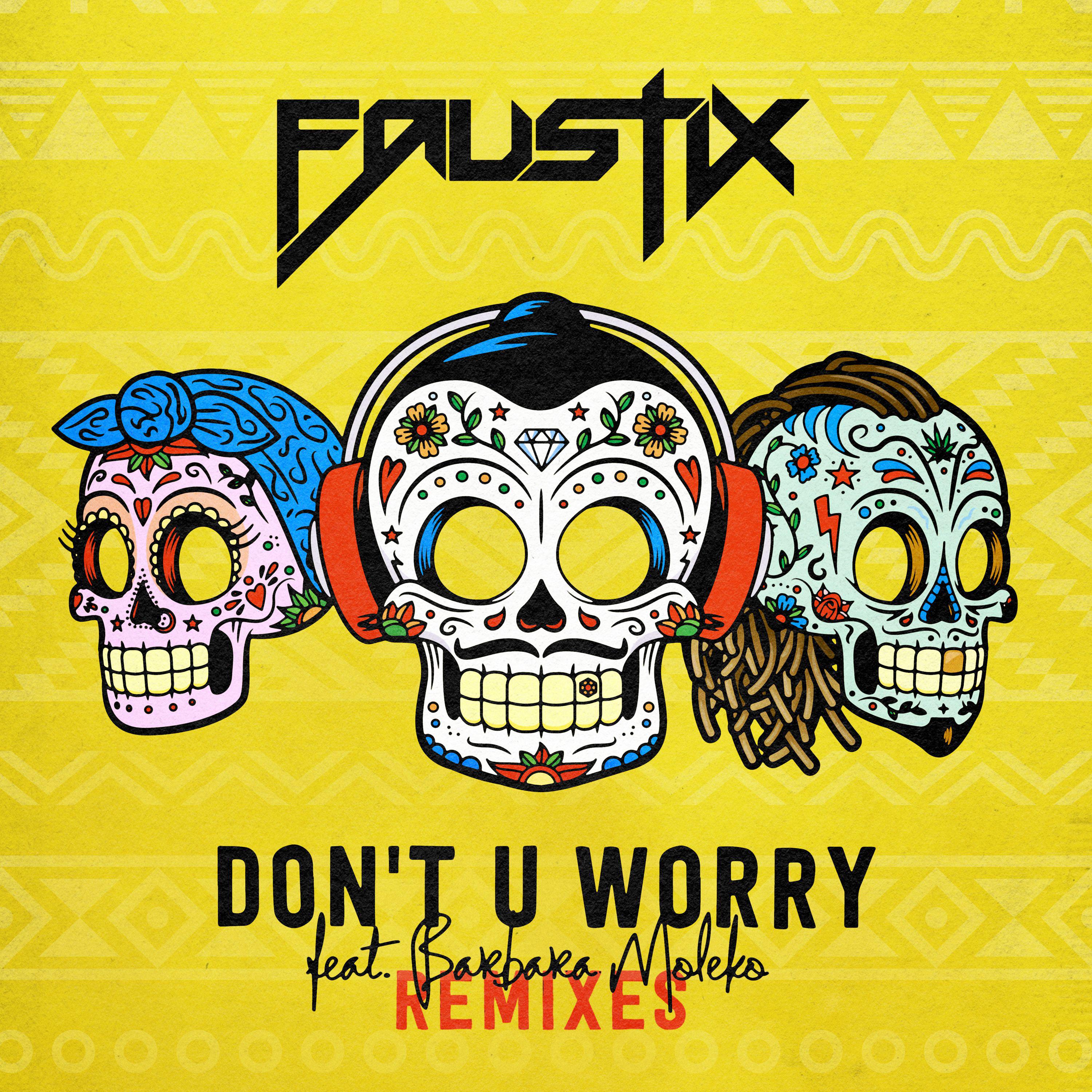 Don't U Worry (Remixes)专辑