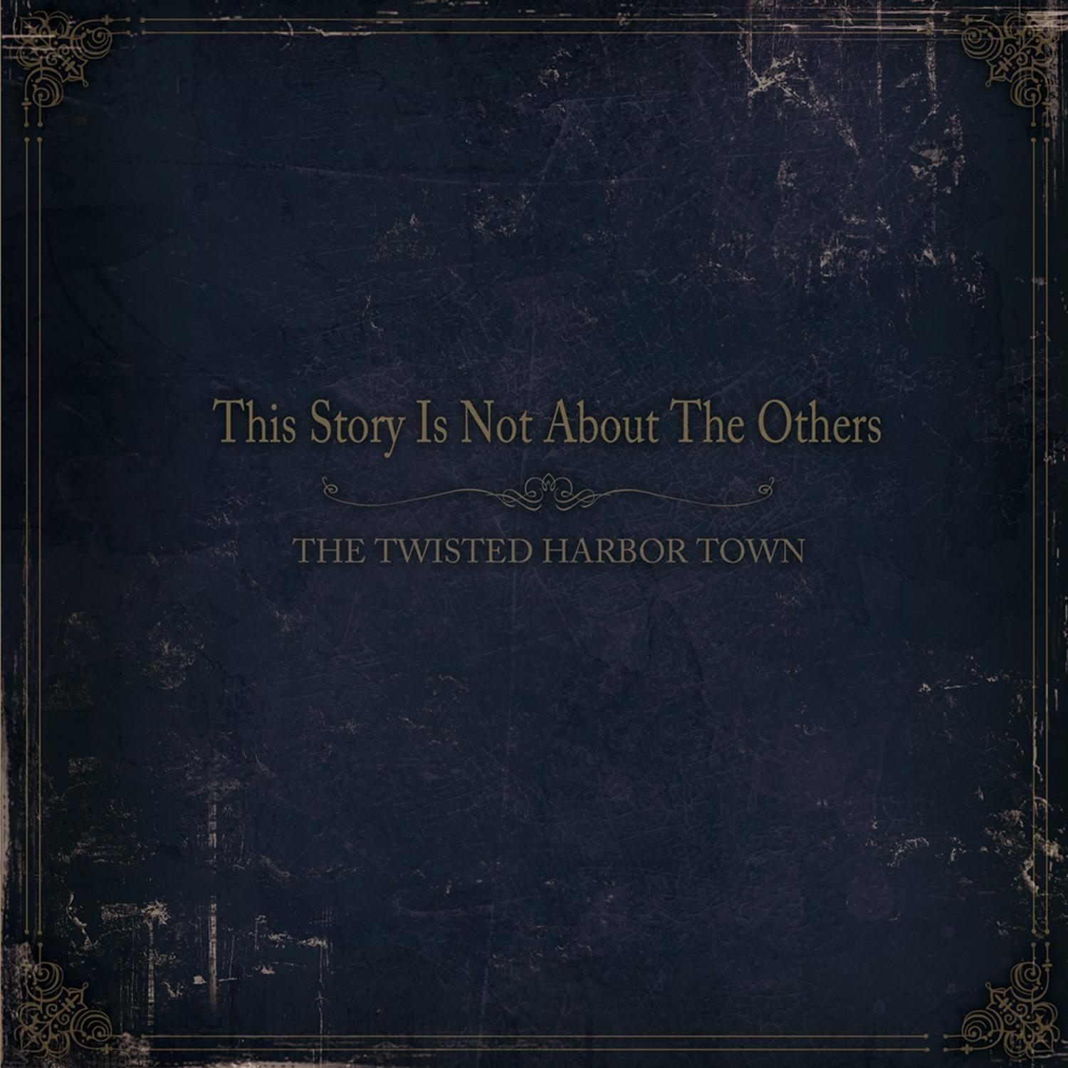 This Story Is Not About the Others - Single