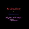 DJ Callousness - Beyond the Head of Times