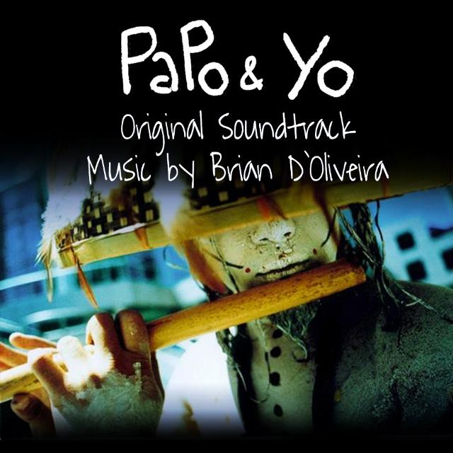 Papo & Yo Original Soundtrack