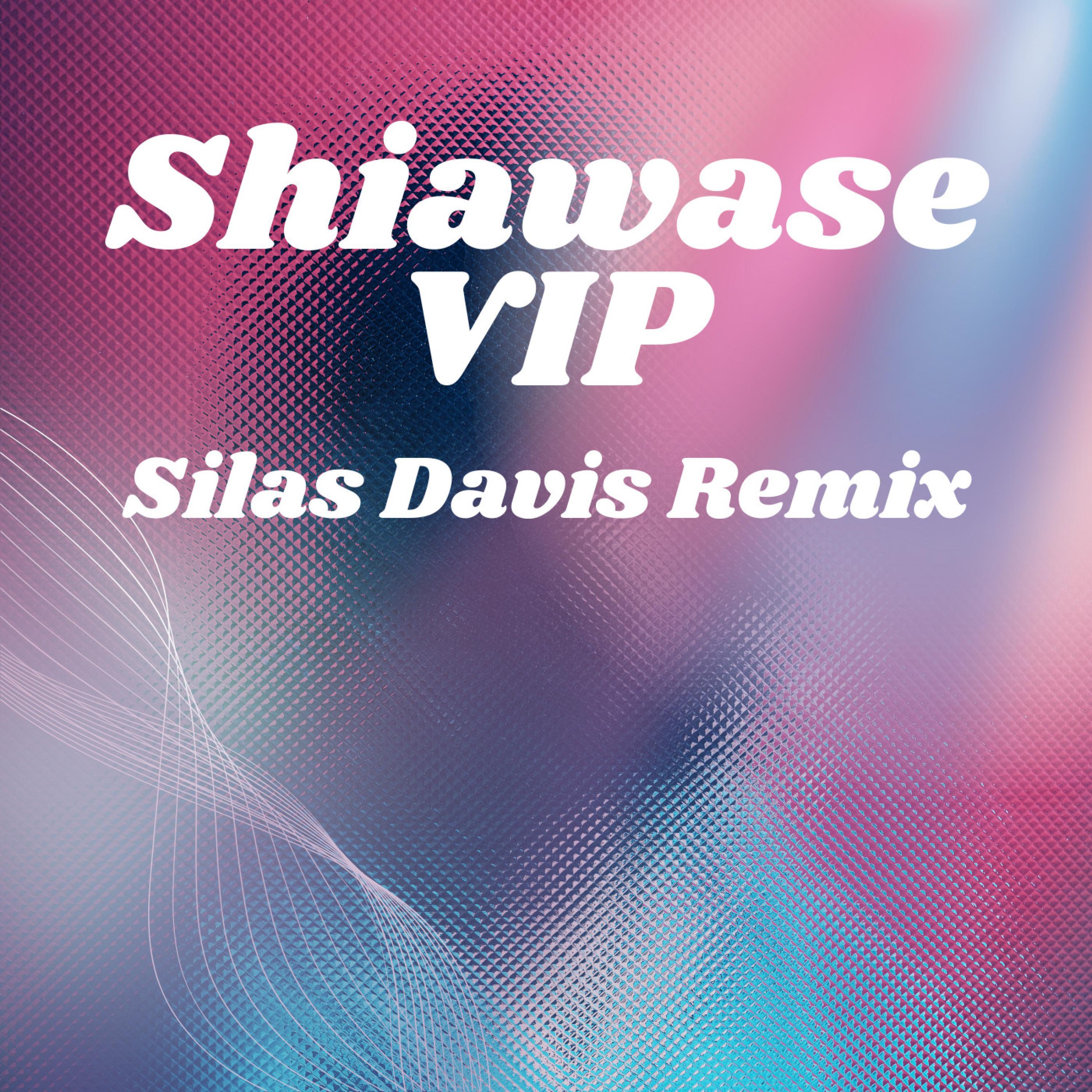 Shiawase VIP (feat. Dion Timmer & GareBearH) [Silas Davis Remix]