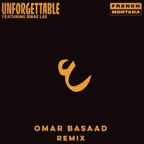 Unforgettable (Omar Basaad Remix)专辑