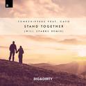 Stand Together (Will Sparks Remix) 专辑