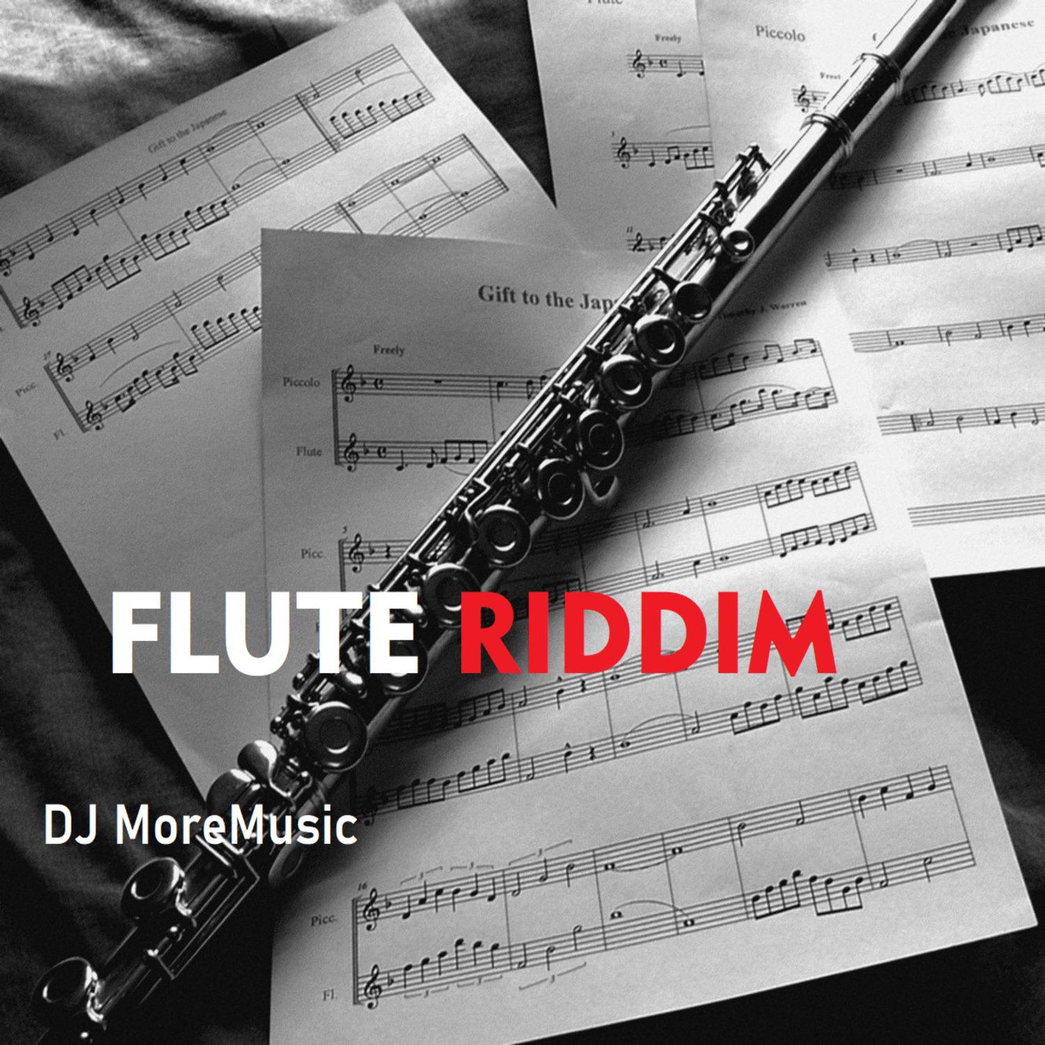 DJ MoreMusic - Flute Riddim