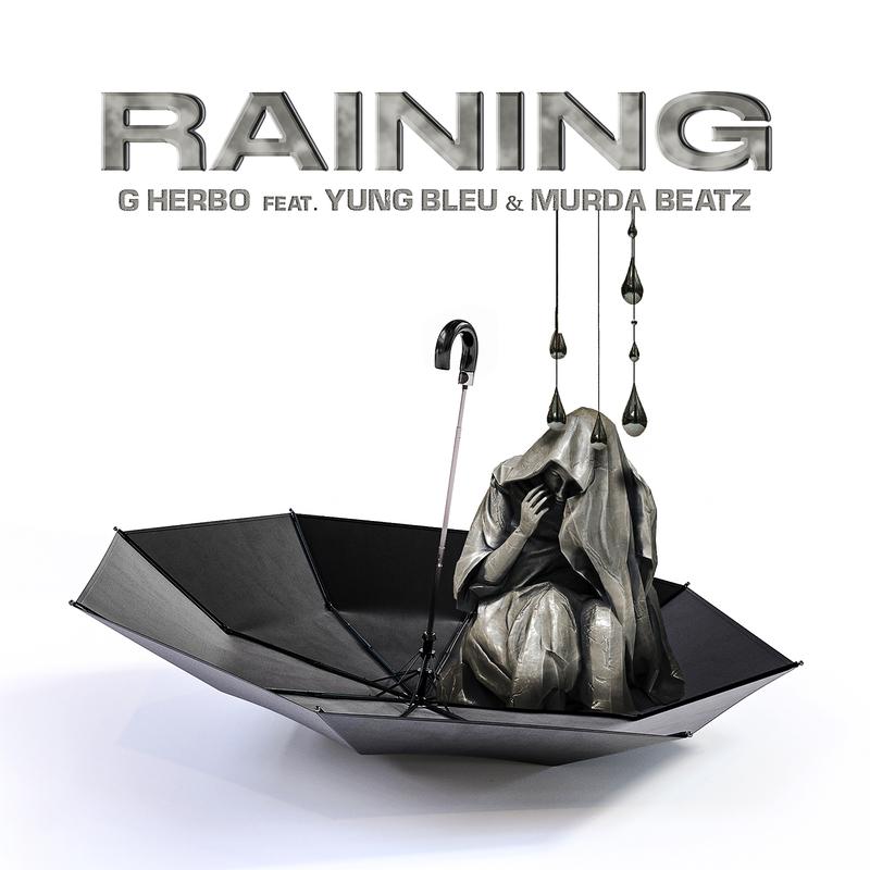 G Herbo - Raining