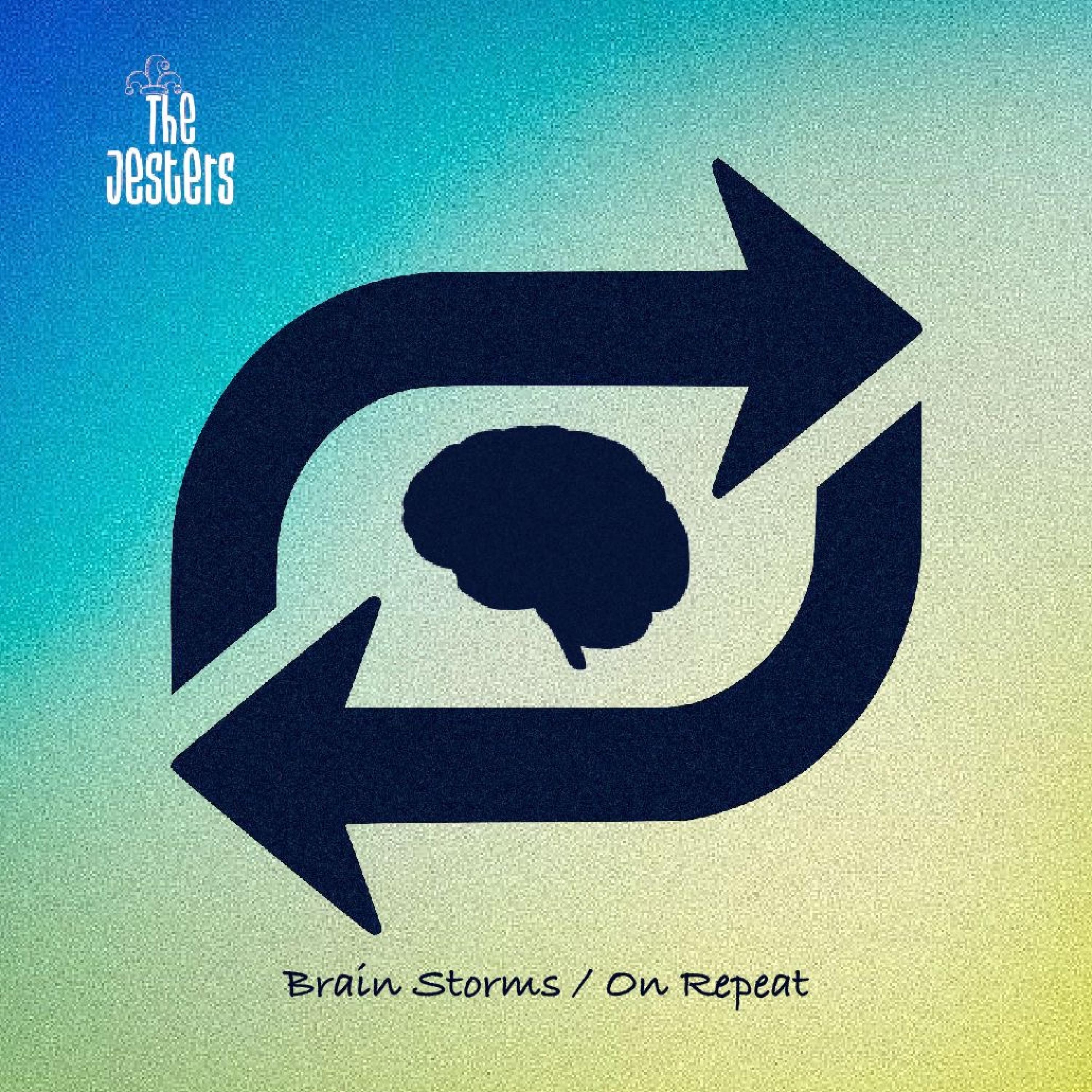 Brain Storms / on Repeat