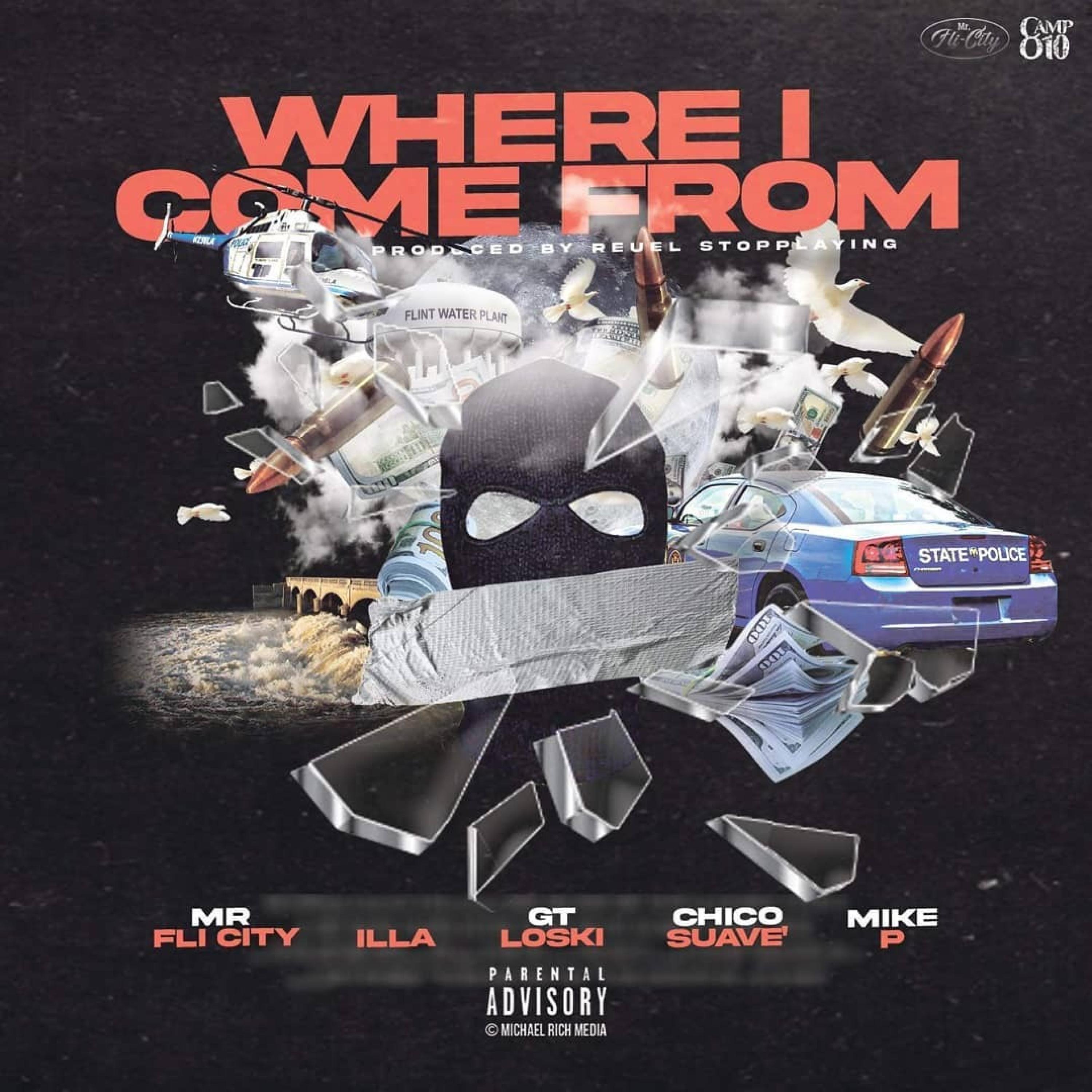 Where I Come From (feat. Illa, GT Loski, Chico Suave' & Mike P)